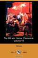 The Wit and Humor of America - Volume VII (Dodo Press), Various 