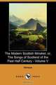The Modern Scottish Minstrel; Or, the Songs of Scotland of the Past Half Century - Volume V (Dodo Press), Various 