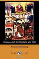 Heaven and Its Wonders and Hell (Dodo Press), Swedenborg Emanuel 