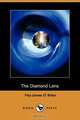 The Diamond Lens (Dodo Press), Fitz-James O