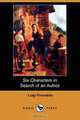 Six Characters in Search of an Author (Dodo Press), Luigi Pirandello 