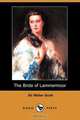 The Bride of Lammermoor (Dodo Press), Walter Scott 