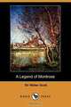 A Legend of Montrose (Dodo Press), Walter Scott 