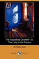 The Tapestried Chamber; Or, the Lady in the Sacque (Dodo Press), Walter Scott 