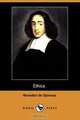 Ethics (Ethica Ordine Geometrico Demonstrata) (Dodo Press), Benedict de Spinoza 