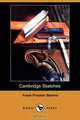 Cambridge Sketches (Dodo Press), Frank Preston Stearns 