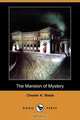 The Mansion of Mystery (Dodo Press), Chester K. Steele 