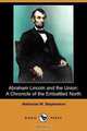 Abraham Lincoln and the Union, Nathaniel W. Stephenson 