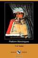 Platform Monologues (Dodo Press), T. G. Tucker 