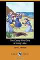 The Camp Fire Girls at Long Lake, Jane L. Stewart 