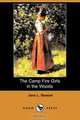 The Camp Fire Girls in the Woods (Dodo Press), Jane L. Stewart 