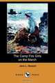 The Camp Fire Girls on the March (Dodo Press), Jane L. Stewart 