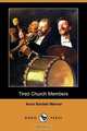 Tired Church Members (Dodo Press), Anna Bartlett Warner 
