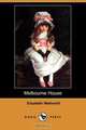Melbourne House (Dodo Press), Elizabeth Wetherell 