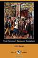The Common Sense of Socialism (Dodo Press), John Spargo 
