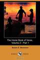 The Home Book of Verse, Volume 2 - Part 1 (Dodo Press), Burton Egbert Stevenson 