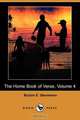The Home Book of Verse, Volume 4 (Dodo Press), Burton Egbert Stevenson 