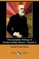 The Complete Writings of Charles Dudley Warner - Volume 3 (Dodo Press), Charles Dudley Warner 