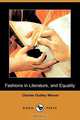 Fashions in Literature, and Equality (Dodo Press), Charles Dudley Warner 