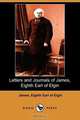 Letters and Journals of James, Eighth Earl of Elgin (Dodo Press), Eighth Earl James Eighth Earl of Elgin 