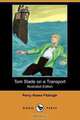 Tom Slade on a Transport (Illustrated Edition) (Dodo Press), Percy Keese Fitzhugh 