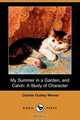 My Summer in a Garden, and Calvin, Charles Dudley Warner 