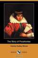 The Story of Pocahontas (Dodo Press), Charles Dudley Warner 