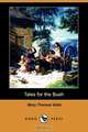 Tales for the Bush (Dodo Press), Mary Theresa Vidal 
