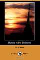 Russia in the Shadows (Dodo Press), H. G. Wells 