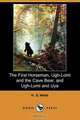 The First Horseman, Ugh-Lomi and the Cave Bear, and Ugh-Lomi and Uya (Dodo Press), H. G. Wells 