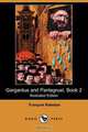 Gargantua and Pantagruel, Book 2 (Illustrated Edition) (Dodo Press), Francois Rabelais 