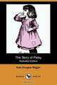 The Story of Patsy (Illustrated Edition) (Dodo Press), Kate Douglas Wiggin 