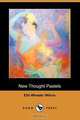 New Thought Pastels (Dodo Press), Ella Wheeler Wilcox 