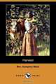 Harvest (Dodo Press), Mrs Humphry Ward 