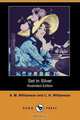 Set in Silver (Illustrated Edition) (Dodo Press), A. M. Williamson 