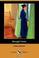 Brought Home (Dodo Press), Hesba Stretton 