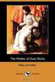 The Pedler of Dust Sticks (Dodo Press), Eliza Lee Follen 