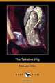 The Talkative Wig (Dodo Press), Eliza Lee Follen 