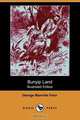 Bunyip Land (Illustrated Edition) (Dodo Press), George Manville Fenn 