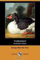 Featherland (Illustrated Edition) (Dodo Press), George Manville Fenn 