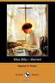 Miss Billy- Married (Dodo Press), Eleanor H. Porter 
