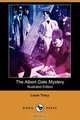 The Albert Gate Mystery (Illustrated Edition) (Dodo Press), Louis Tracy 