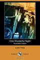 One Wonderful Night (Illustrated Edition) (Dodo Press), Louis Tracy 
