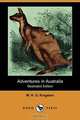 Adventures in Australia (Illustrated Edition) (Dodo Press), William H. G. Kingston 