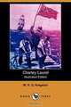 Charley Laurel (Illustrated Edition) (Dodo Press), William H. G. Kingston 