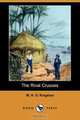 The Rival Crusoes (Dodo Press), William H. G. Kingston 