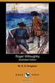 Roger Willoughby (Illustrated Edition) (Dodo Press), William H. G. Kingston 