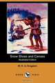 Snow Shoes and Canoes (Illustrated Edition) (Dodo Press), William H. G. Kingston 