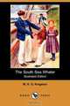 The South Sea Whaler (Illustrated Edition) (Dodo Press), William H. G. Kingston 