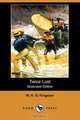 Twice Lost (Illustrated Edition) (Dodo Press), William H. G. Kingston 